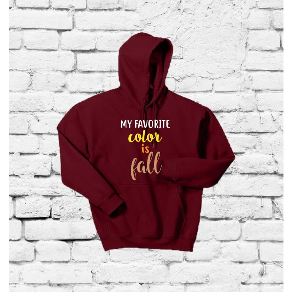 My Favorite Color is Fall Hoodie Autumn Hooded Sweatshirt